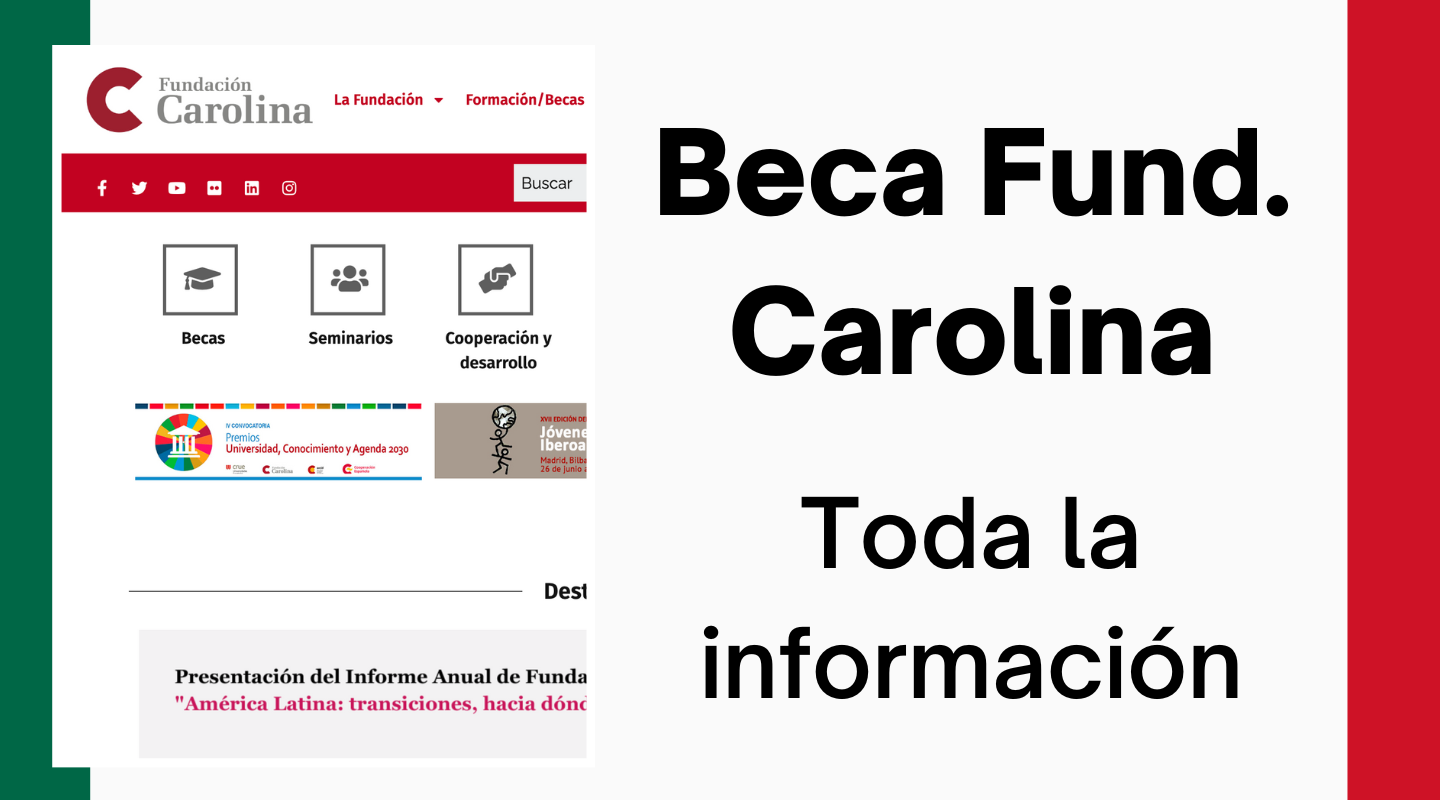 Beca Fundación Carolina información
