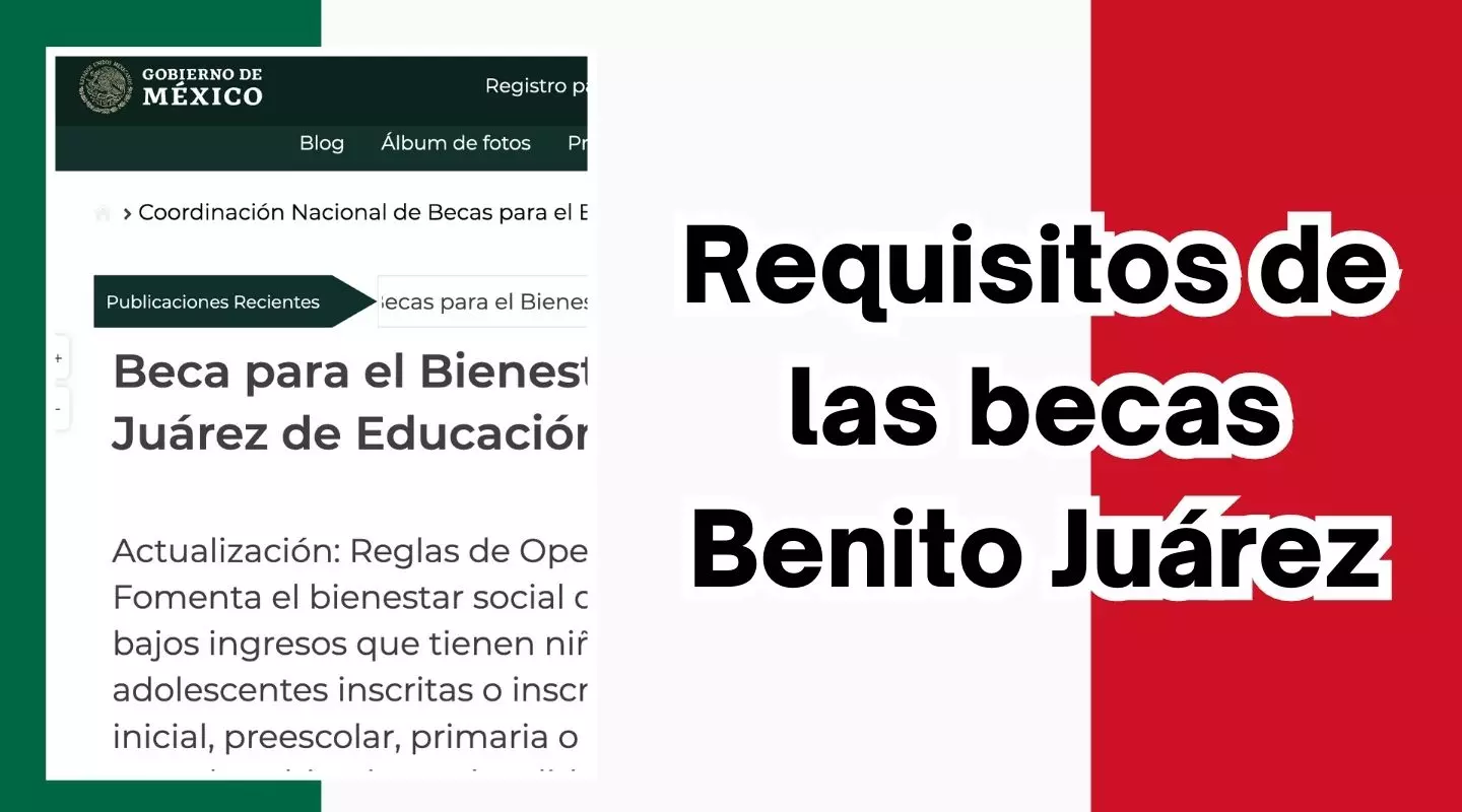 Requisitos becas Benito Juarez